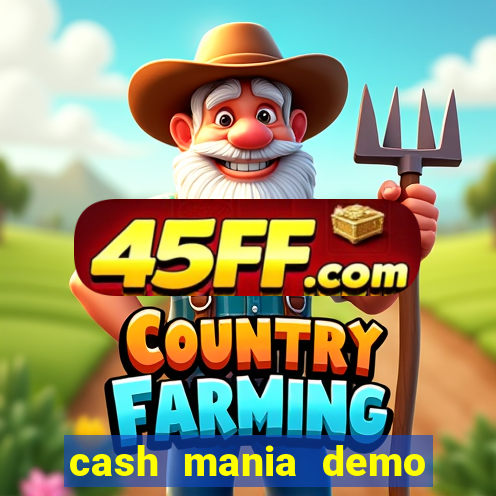 cash mania demo live bet